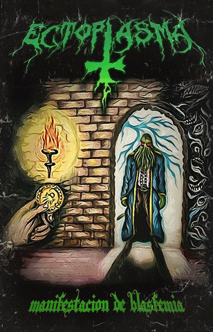 Ectoplasma (CHL) : Manifestación de Blasfemia